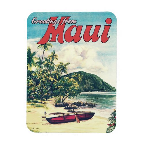 Greetings From Maui Hawaii   Magnet