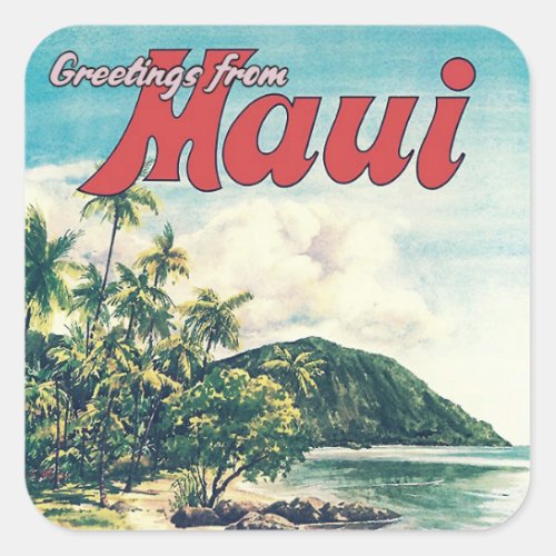 Greetings From Maui Hawaii    Square Sticker