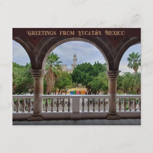 Greetings from Mrida Yucatn Mexico Postcard