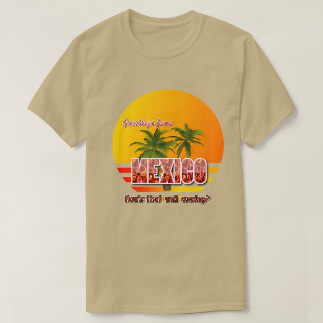 Greetings from Mexico T-Shirt (Design Front)