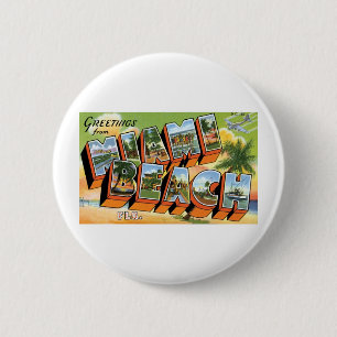 Greetings from Miami Beach, Fl Pinback Button