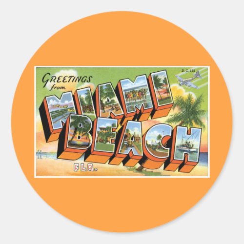 Greetings from Miami Beach Florida Classic Round Sticker