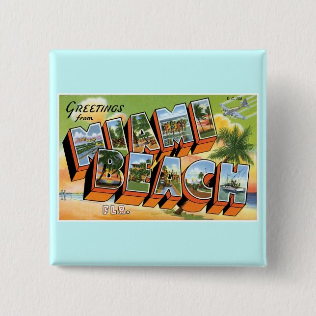 Greetings from Miami Beach, Florida! Pinback Button (Front)