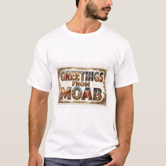 Greetings from Moab Postcard T-Shirt