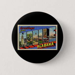 Greetings from Mobile Alabama Button