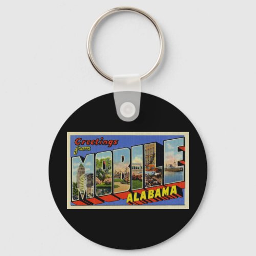 Greetings from Mobile Alabama Keychain