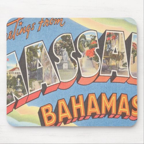 Greetings From Nassau Bahamas Mouse Pad