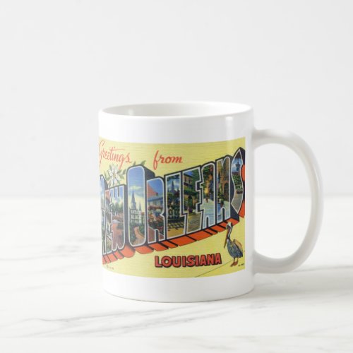 Greetings from New Orleans LA Coffee Mug