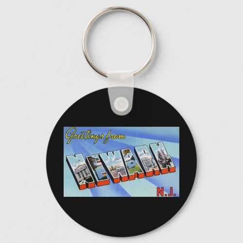Greetings from Newark New Jersey Keychain