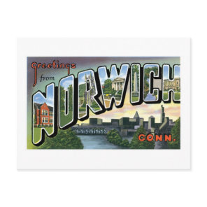 Greetings from Norwich, Connecticut Postcard