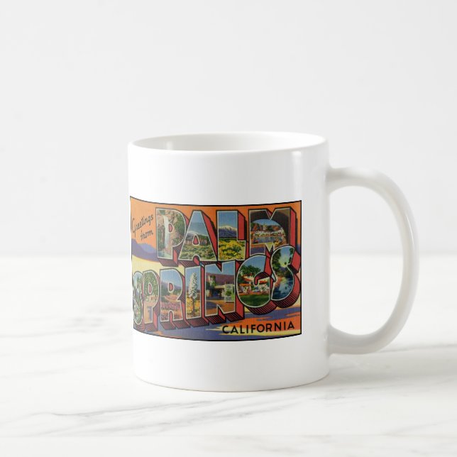 Greetings from Palm Springs California Coffee Mug (Right)