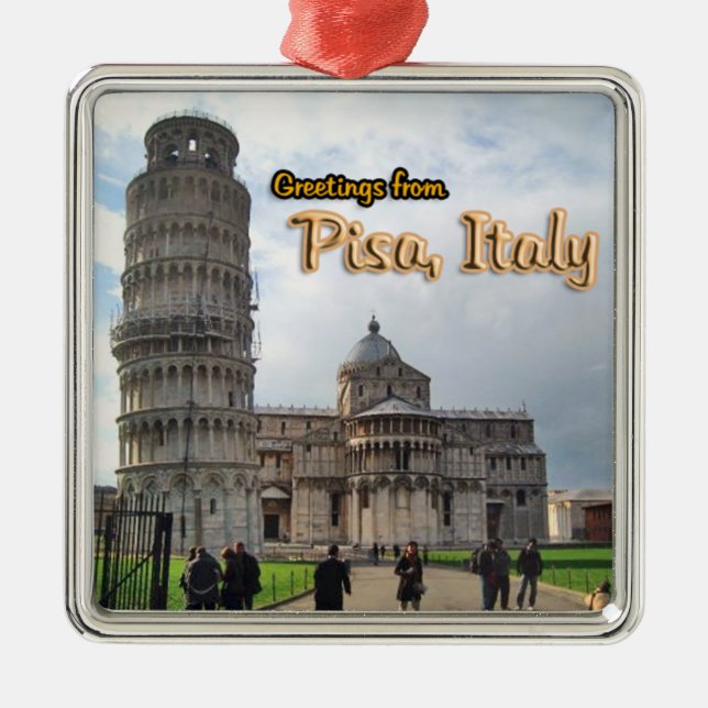 Greetings From Pisa Italy Metal Ornament (Front)