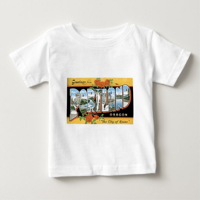 Greetings from Portland, Oregon! Baby T-Shirt (Front)