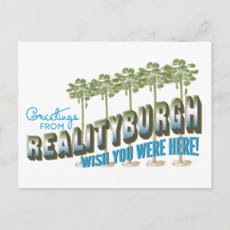 Greetings from Realityburgh - wish you were here Postcard