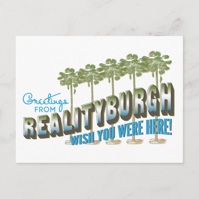 Greetings from Realityburgh - wish you were here Postcard (Front)