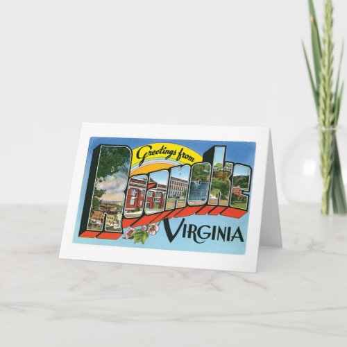 Greetings from Roanoke Virginia Card