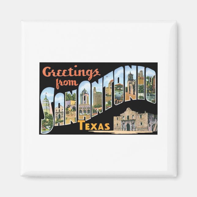 Greetings From San Antonio Texas Magnet (Front)