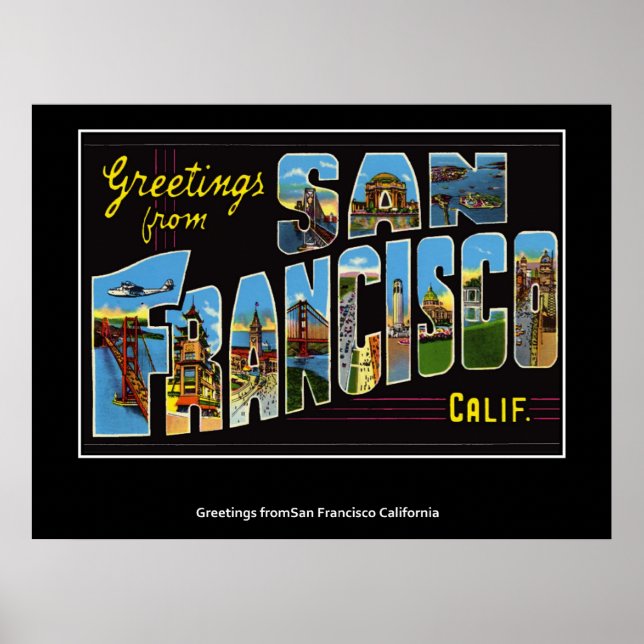 Greetings from San Francisco California Poster (Front)