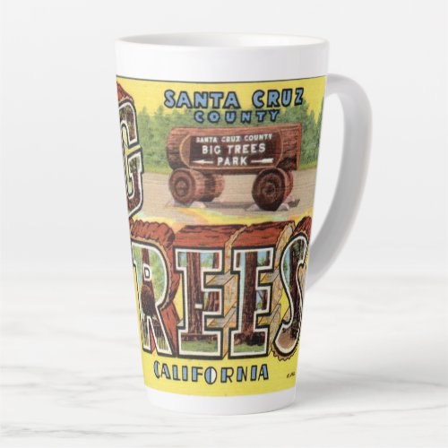 Greetings from Santa Cruz Big trees Latte Mug