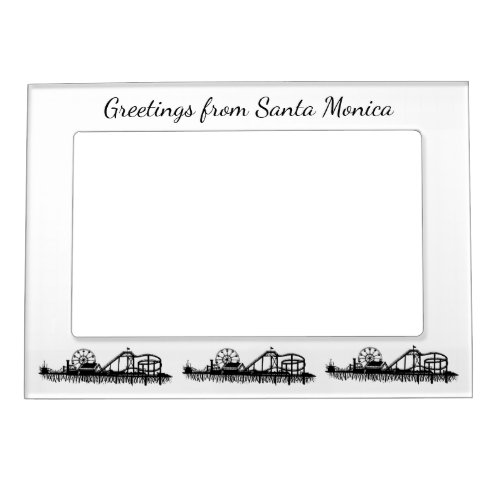 Greetings from Santa Monica California Pier Gift Magnetic Photo Frame