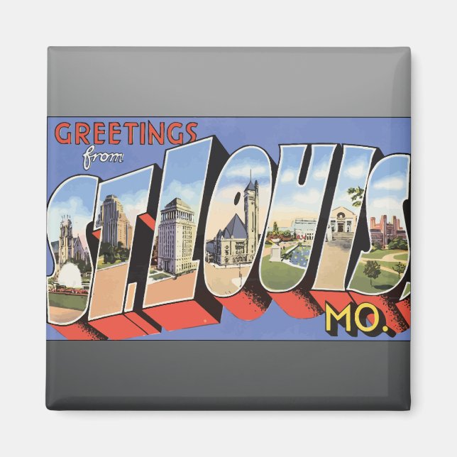 Greetings From St. Louis, Mo., Vintage Magnet (Front)