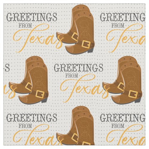 Greetings From Texas Cowboy Boots Fabric