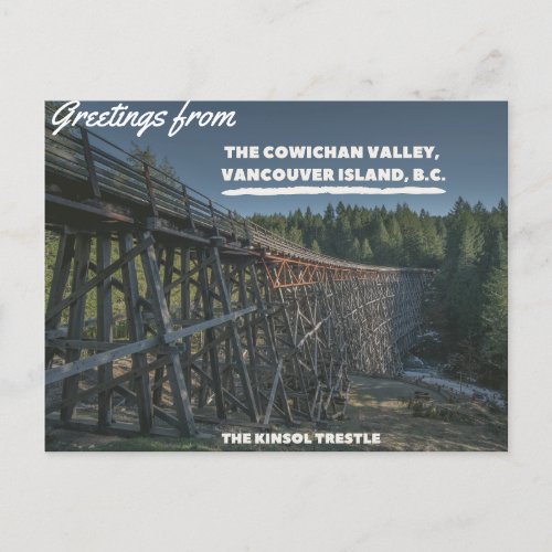 Greetings From The Cowichan Valley Kinsol Trestle Postcard