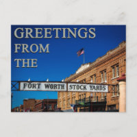 Greetings From the Fort Worth Stockyards Fun Texas
