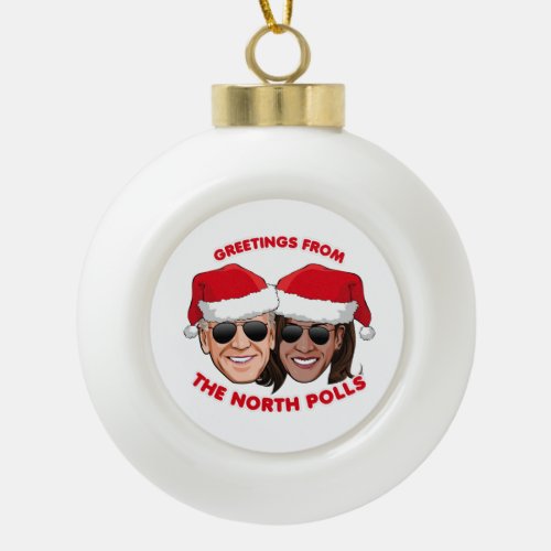 GREETINGS FROM THE NORTH POLLS CERAMIC BALL CHRISTMAS ORNAMENT