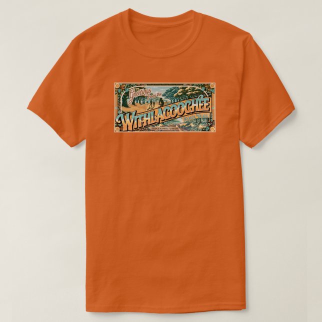 Greetings from the Withlacoochee State Trail FL T-Shirt (Design Front)