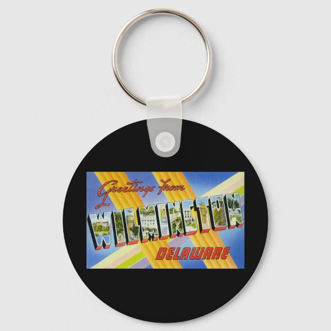 Greetings from Wilmington Delaware Keychain (Front)