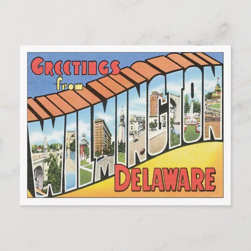 Greetings From Wilmington Delaware Postcard