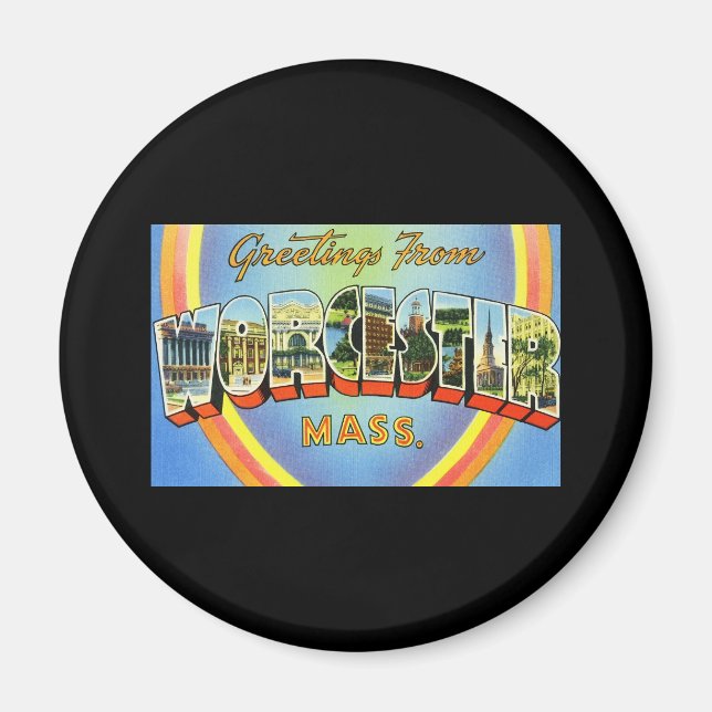 Greetings from Worcester Massachusetts Magnet (Front)