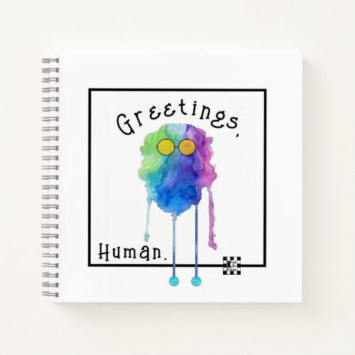 Greetings Human ET notebook