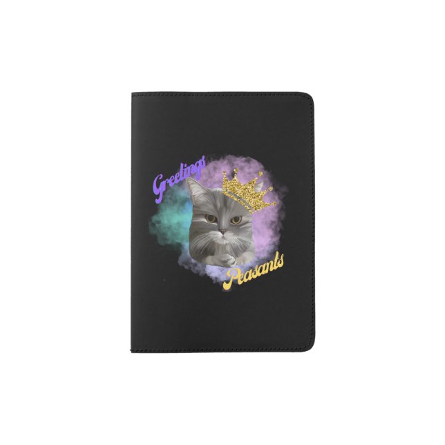Greetings Peasants Gray Tabby Queen Cat  Passport Holder (Front)