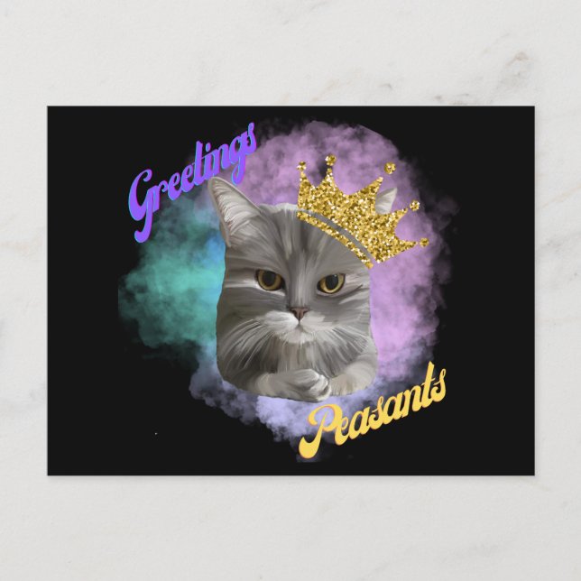 Greetings Peasants Gray Tabby Queen Cat  Postcard (Front)