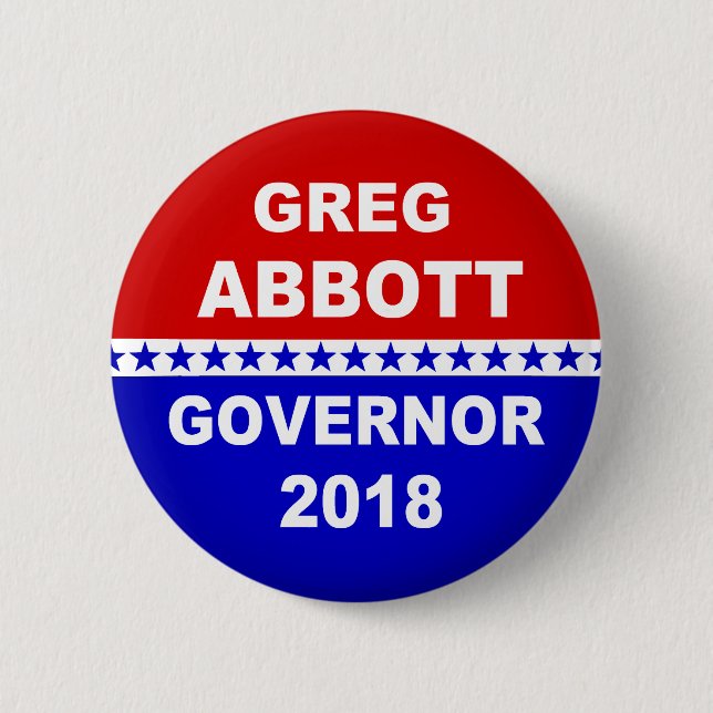 Greg Abbott Texas Governor 2018 Button (Front)