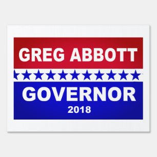 Greg Abbott Texas Governor 2018 Sign