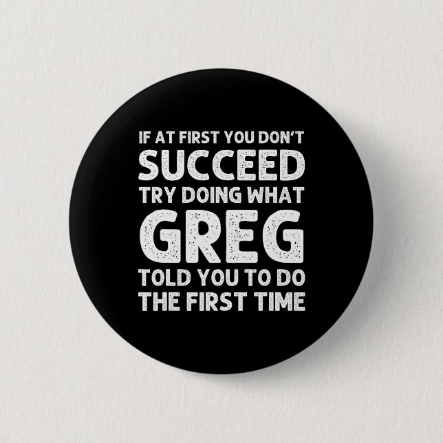 GREG Gift Name Personalized Birthday Fun Christmas Button (Front)