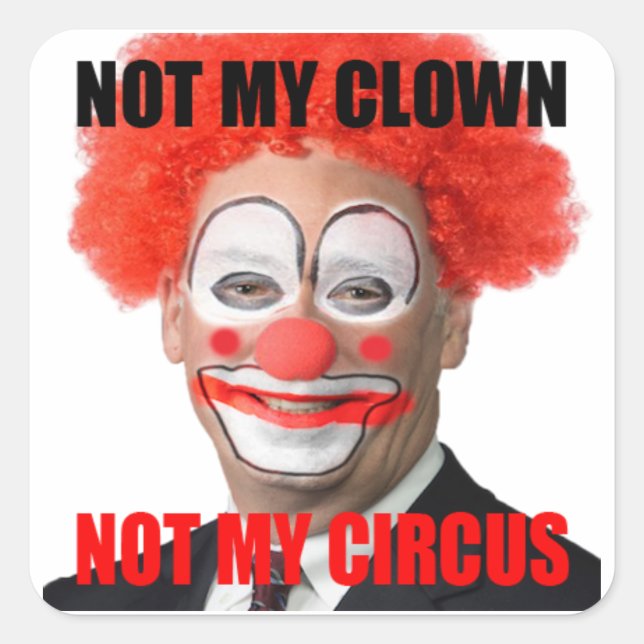 Greg is Not My Clown Square Sticker (Front)