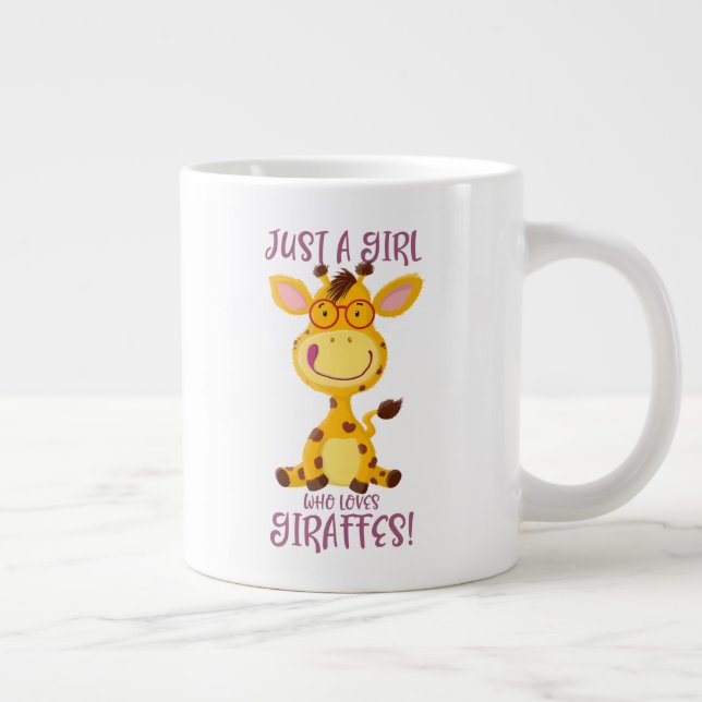 Gregor Giraffe - Just A Girl Who Loves Giraffes! Giant Coffee Mug (Right)
