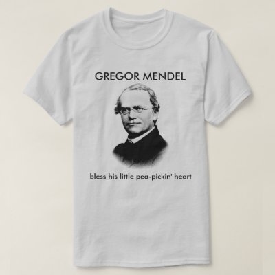 Gregor Mendel Bless his Pea-Pickin' Heart T-Shirt