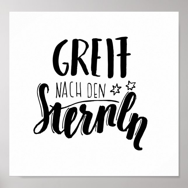 "Greif nach den Sternen" - handgeschiebener Spruch Poster (Front)