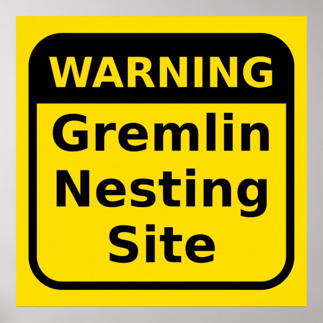 Gremlin Warning Poster (Front)