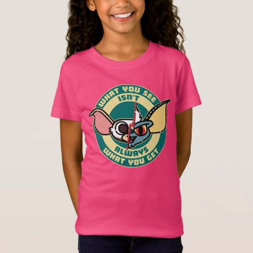 Gremlins  What You See Isnt Always What You Get T_Shirt