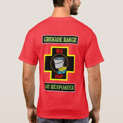 GRENADE RANGE SAFETY OFFICER 2ND RESPONDER T_Shirt