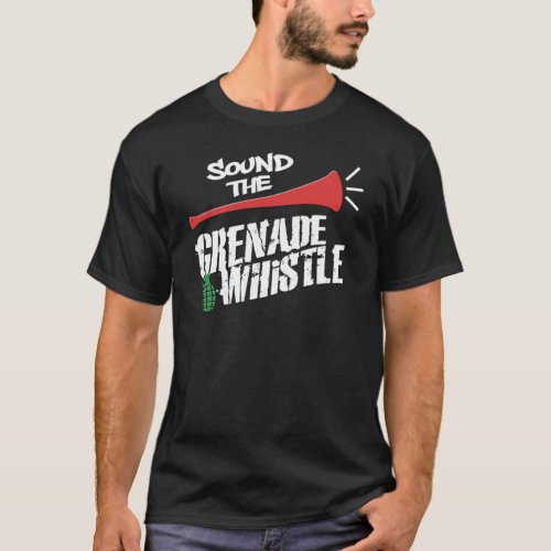 Grenade Whistle T_Shirt