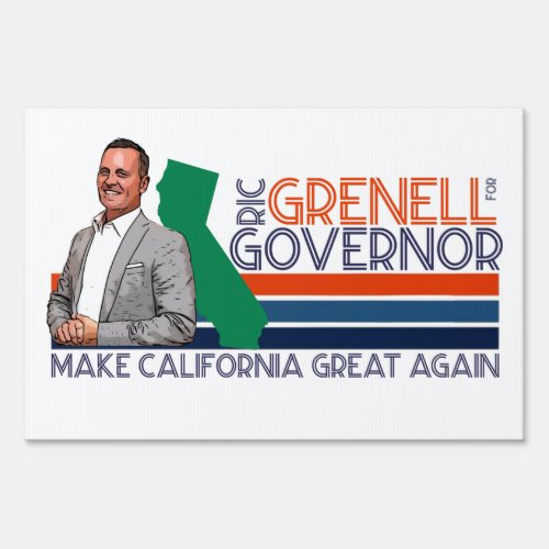 Grenell for Governor Make California Great Again Sign
