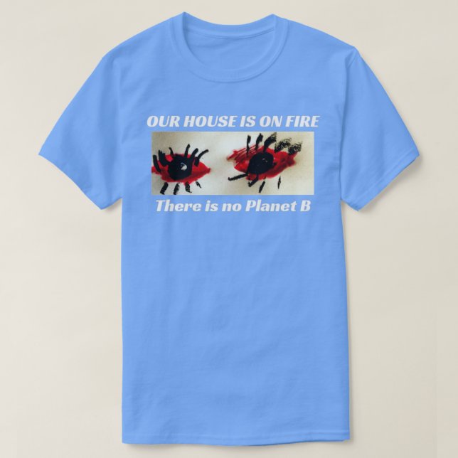 Greta Thunberg There is No Planet B Climate Change T-Shirt (Design Front)
