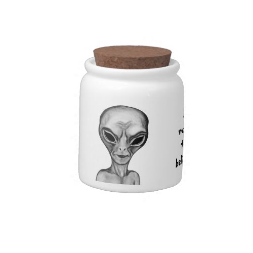 Grey Alien  I want to believe Candy Jar
